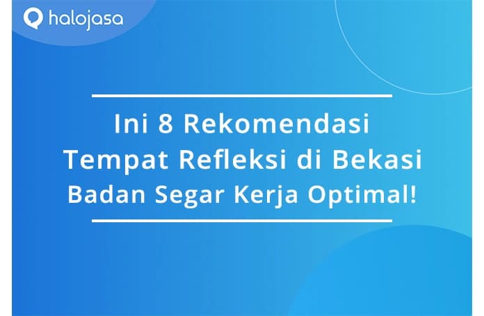 Cari Tempat Refleksi Terdekat? Ini Rekomendasinya!