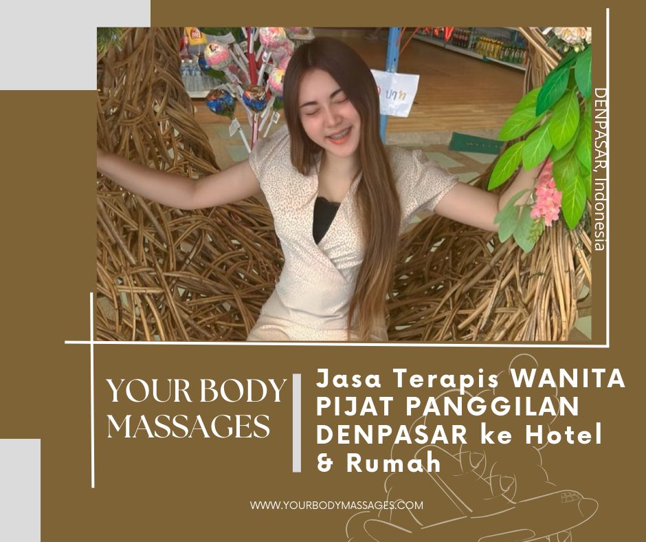 Pijat Panggilan Refleksi Kota Denpasar Bali Archives Your Body 